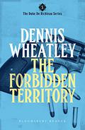 The Forbidden Territory (Duke de Richleau #5) by Nick Mercer