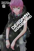 Deadman Wonderland Volume 6 (Deadman Wonderland #6) by Kazuma Kondou