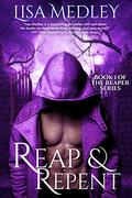 Reap & Repent (The Reapers #1) by Lisa Medley