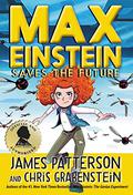 Saves the Future by James Patterson, Chris Grabenstein