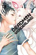 Deadman Wonderland, Vol. 13 (Deadman Wonderland #13) by Jinsei Kataoka