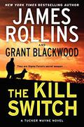 The Kill Switch (Tucker Wayne #1) by Grant Blackwood