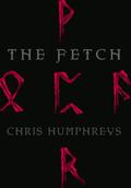 The Fetch (The Runestone Saga #1) by Chris Humphreys