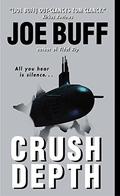 Crush Depth (Jeffrey Fuller #3) by Joe Buff