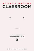 Assassination Classroom, Vol. 05: Time to Show Off a Hidden Talent by Yusei Matsui