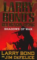 Shadows of War (Red Dragon Rising #1) by Jim DeFelice