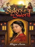 Sisters of the Sword (Sisters of the Sword #1) by Maya Snow