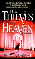 The Thieves Of Heaven (Michael St. Pierre #1) by Richard Doetsch