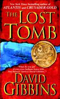 The Lost Tomb (Jack Howard #3) by David Gibbins