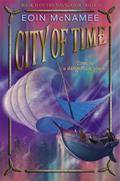 City of Time (The Navigator Trilogy #2) by Eoin McNamee