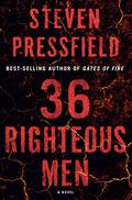 36 Righteous Men by Steven Pressfield