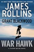 War Hawk (Tucker Wayne #2) by Grant Blackwood