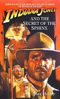 Indiana Jones and the Secret of the Sphinx (Indiana Jones: Prequels #12) by Max McCoy