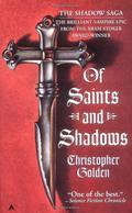 Of Saints and Shadows by Christopher Golden