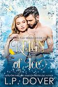 Reign of Ice by L.P. Dover