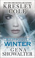 Deep Kiss of Winter by Kresley Cole, Gena Showalter
