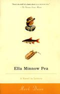 Ella Minnow Pea: A Novel in Letters by Mark Dunn