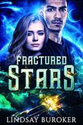 Fractured Stars by Lindsay Buroker