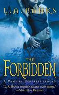 The Forbidden by L.A. Banks