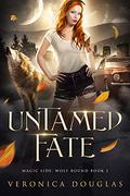 Untamed Fate by Veronica Douglas