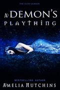 A Demon's Plaything (The Elite Guards #2.5) by Tenaya Jayne