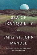 Sea of Tranquility by Emily St. John Mandel