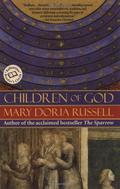 Children of God (The Sparrow #2) by Mary Doria Russell