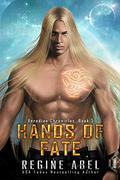 Hands of Fate by Regine Abel