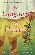 The Language of Flowers by Vanessa Diffenbaugh