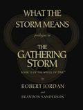 What the Storm Means: Prologue to The Gathering Storm by Robert Jordan, Brandon Sanderson