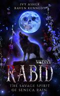 Rabid by Ivy Asher, Raven Kennedy