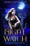 Night Watch by Annie Anderson