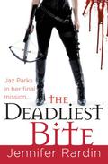 The Deadliest Bite (Jaz Parks #8) by Jennifer Rardin