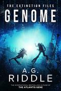 Genome (The Extinction Files #2) by A.G. Riddle