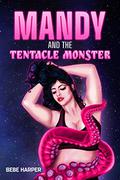 Mandy and the Tentacle Monster (Urf Oomons #1) by Bebe Harper