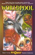 ElfQuest ?: Worldpool by Bill Neville