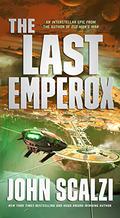 The Last Emperox (The Interdependency #3) by Wil Wheaton