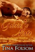Gabriel's Mate by Tina Folsom