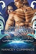 Have Tail, Will Travel by Nancey Cummings