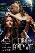 Thorn's Bondmate (Zarronian Warriors #2) by Mardi Maxwell
