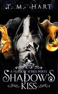 Shadow's Kiss (Shadow #1) by T.M. Hart