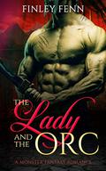 The Lady and the Orc by Finley Fenn