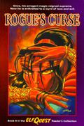 Rogue's Curse  (Elfquest Reader's Collection #9) by Delfin Barral