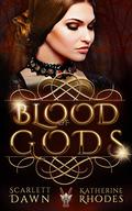 Blood of Gods (Vampire Crown #4) by Scarlett Dawn