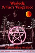 Warlock: A Fae's Vengeance by D.R. Rosier