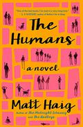 The Humans by Matt Haig
