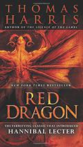 Red Dragon (Hannibal Lecter #1) by Thomas Harris