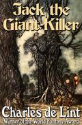 Jack, the Giant Killer by Charles de Lint