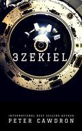 3zekiel by Peter Cawdron