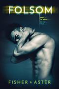 Folsom (End of Men #1) by Tarryn Fisher